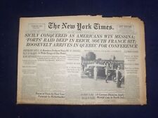1943 AUG 18 NEW YORK TIMES - SICILY CONQUERED AS AMERICANS WIN MESSINA - NP 6551 picture
