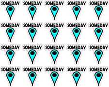 .75in x .75in Someday Map Pointer Vinyl Stickers Travel Hobby Globe Decals picture