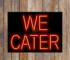 We Cater Neon Sign -  Jantec - 24