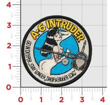 NAVY A-6 INTRUDER  GO IN DEEPER STAY LONGER  DROP A BIGGER LOAD JACKET PATCH picture