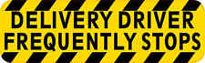 10x3 Delivery Driver Frequently Stops Bumper Sticker Vinyl Window Stickers Sign picture