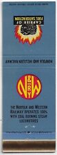Norfolk and Western Railway  CARRIER OF FUEL SATISFACTION Empty Matchbook picture
