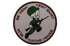 Be Vewy Vewy Quiet We're Hunting I-Wackis Patch - Iraq OIF / Desert Storm picture