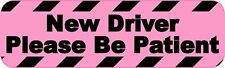 10x3 Pink New Driver Please Be Patient Bumper Sticker Vehicle Door Window Decal picture