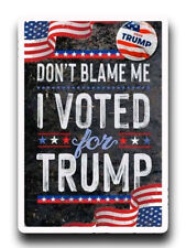 Don't Blame Me I voted for Trump USA Style Bumper Sticker 5