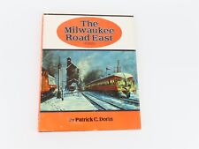 The Milwaukee Road East by Patrick C. Dorin ©1978 HC Book picture