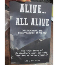 Alive…All Alive” mysterious WW2 crash RAAF Dakota A65-83 35 Squadron New Book picture