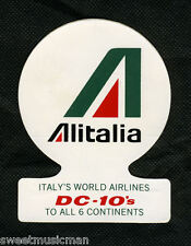 DC-10 ALITALIA STICKER - ITALY'S WORLD AIRLINES DC-10's TO ALL 6 CONTINENTS picture