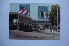 Railfans2 259) Postcard, San Luis, Arizona - Sonora Mexico, The Border Crossing picture