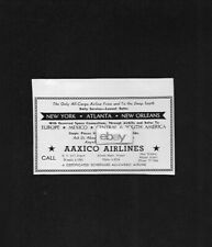 AAXICO AIRLINES MIAMI,FLORIDA 1957 ONLY DEEP SOUTH AIRFREIGHTER SERVICE ATL AD picture