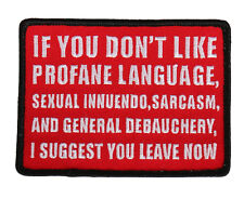 If You Don’t Like Profane EMBROIDERED  4 INCH MC BIKER PATCH picture