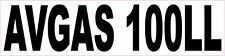 12in x 3in Avgas 100LL Vinyl Sticker Aviation Gas Fuel Container Decal Sign picture