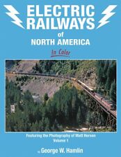 ELECTRIC RAILWAYS of North America, Vol. 1, Milwaukee Rd, New Haven, Chicago NEW picture