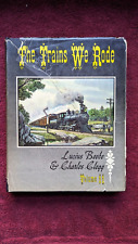 The Trains We Rode  Vol II Lucius Beebe & Charles Clegg picture