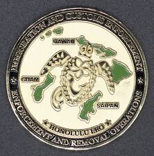 IMMIGRATION CUSTOMS ENFORCEMENT ERO Honolulu Hawaii Guam Saipan Challenge Coin  picture