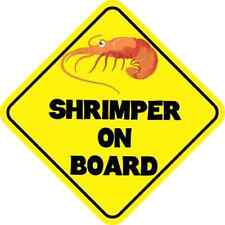 6in x 6in Shrimper On Board Magnet Car Truck Vehicle Magnetic Sign picture