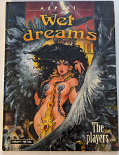 WET DREAMS II: THE PLAYERS BY ALFONSO AZPIRI (2003) HEAVY METAL HARDCOVER HTF picture