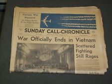 1973 JANUARY 28 SUNDAY CALL-CHRONICLE NEWSPAPER - VIETNAM WAR ENDS - NP 3267 picture