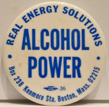 1982 Alcohol Power Real Energy Solutions Box 238 Kenmore Station Boston Pinback picture