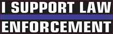 10in x 3in I Support Law Enforcement Magnet Car Truck Vehicle Magnetic Sign picture
