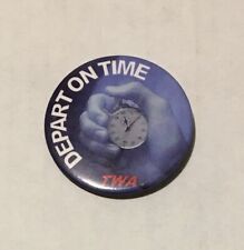 Vintage TWA Trans World Airlines Pinback Button “Depart On Time” picture