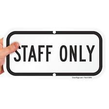 SmartSign - K-5958-AL-06x12 Staff Only Sign | 6 x 12 Aluminum Black on White picture