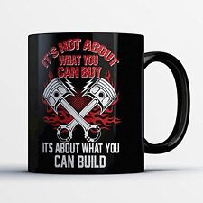 Hot Rod Coffee Mug - It's What You Can Build - Funny 11 oz Black Ceramic Tea Cup picture
