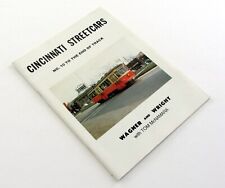 CINCINNATI STREETCARS No 10 To The End Of the Track Wagner, Wright & McNamara picture