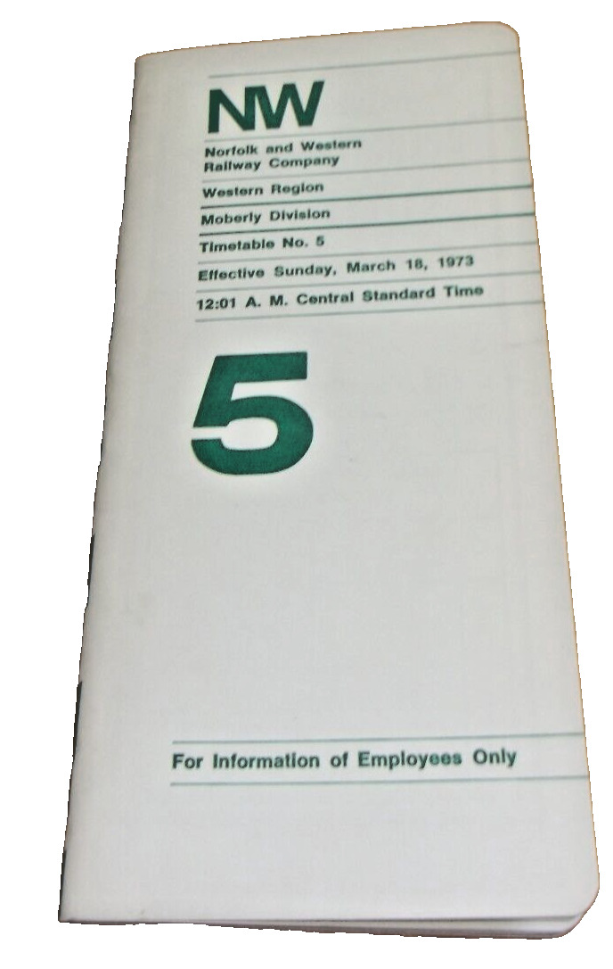 MARCH 1973 NORFOLK & WESTERN N&W MOBERLY DIVISION EMPLOYEE TIMETABLE #5
