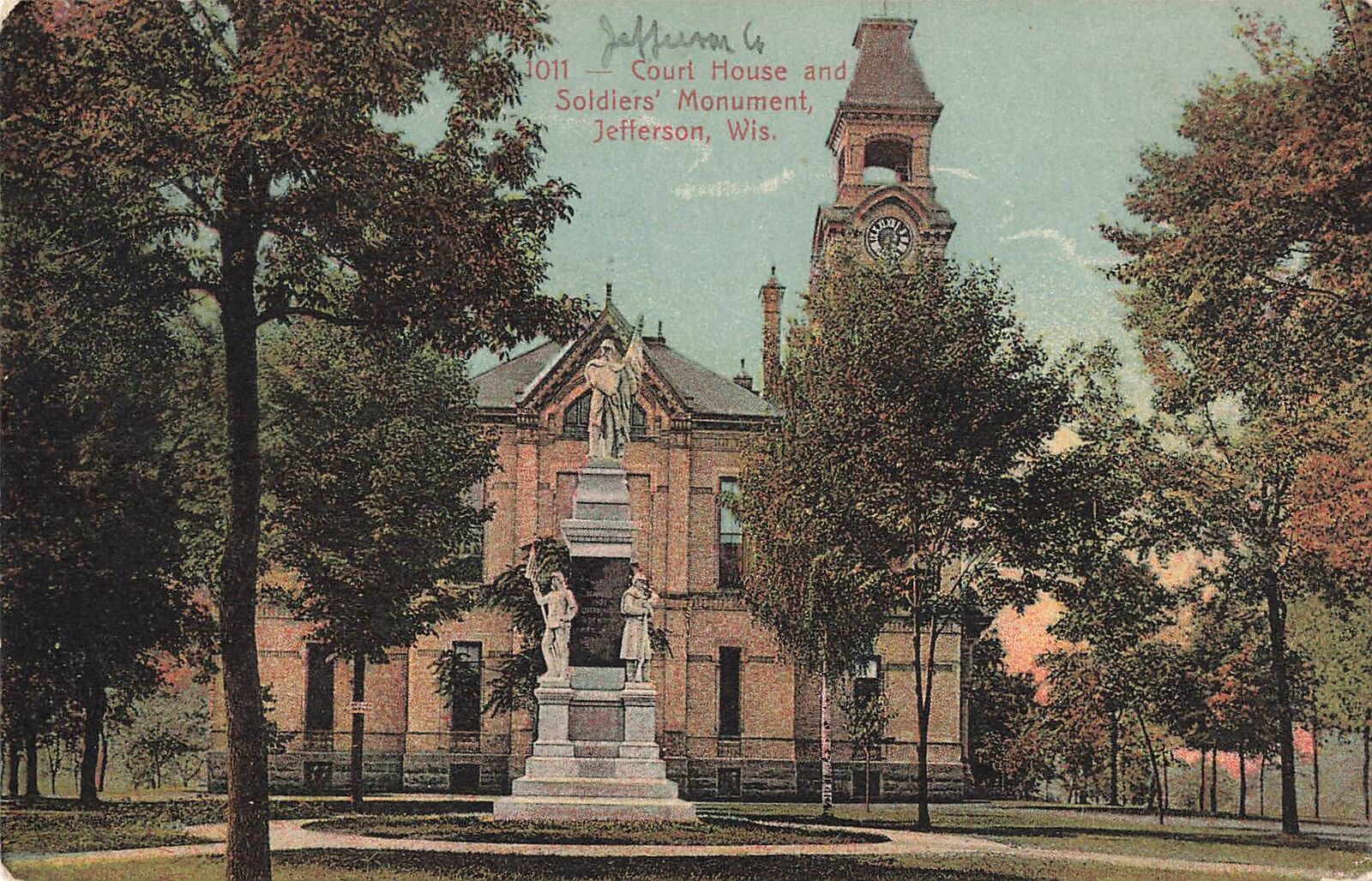 Vintage Postcard Court House, Soldier\'s Monument, Jefferson, Wisconsin 1910