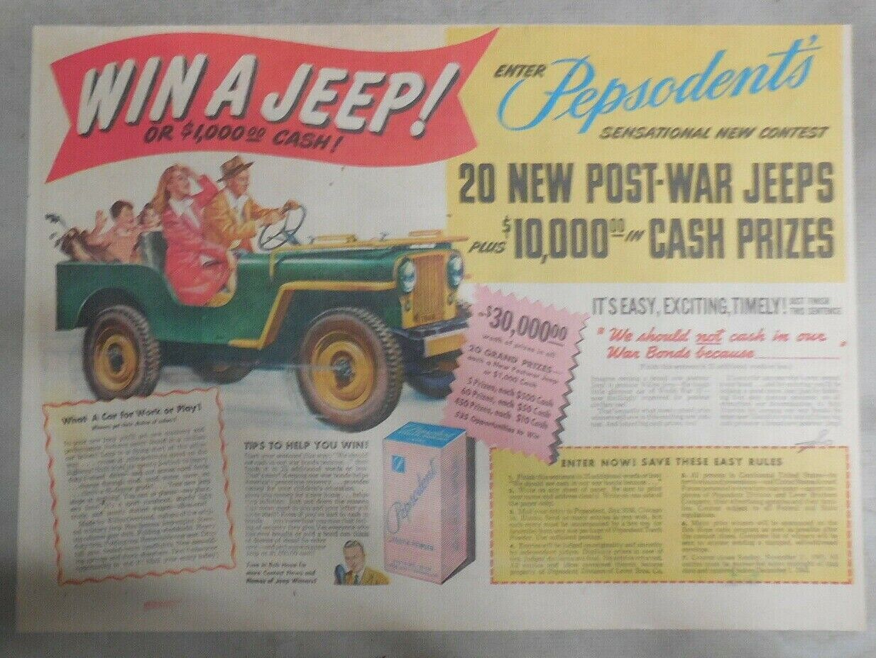 Pepsodent Toothpaste Ad: Win A Post War Jeep  From 1945 Size 11 x 15 inch
