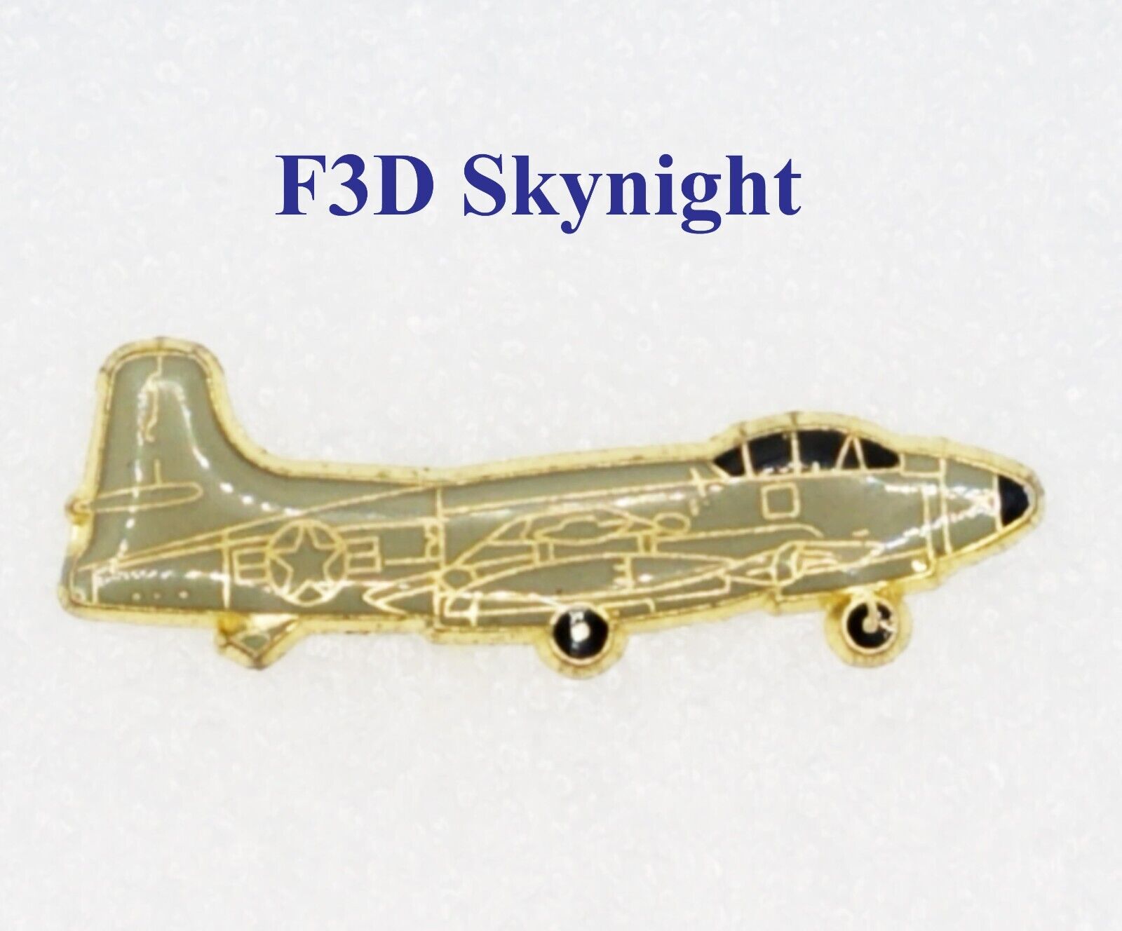 F3D SKYNIGHT (Douglas Aircraft) Commemorative Pin Metal Navy