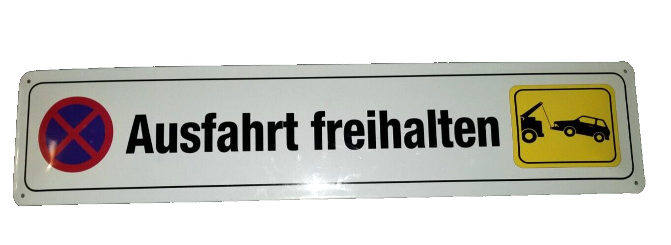 AUSFAHRT FREIHALTEN Tow Away Zone Street Marker Sign German Autobahn Mancave NOS