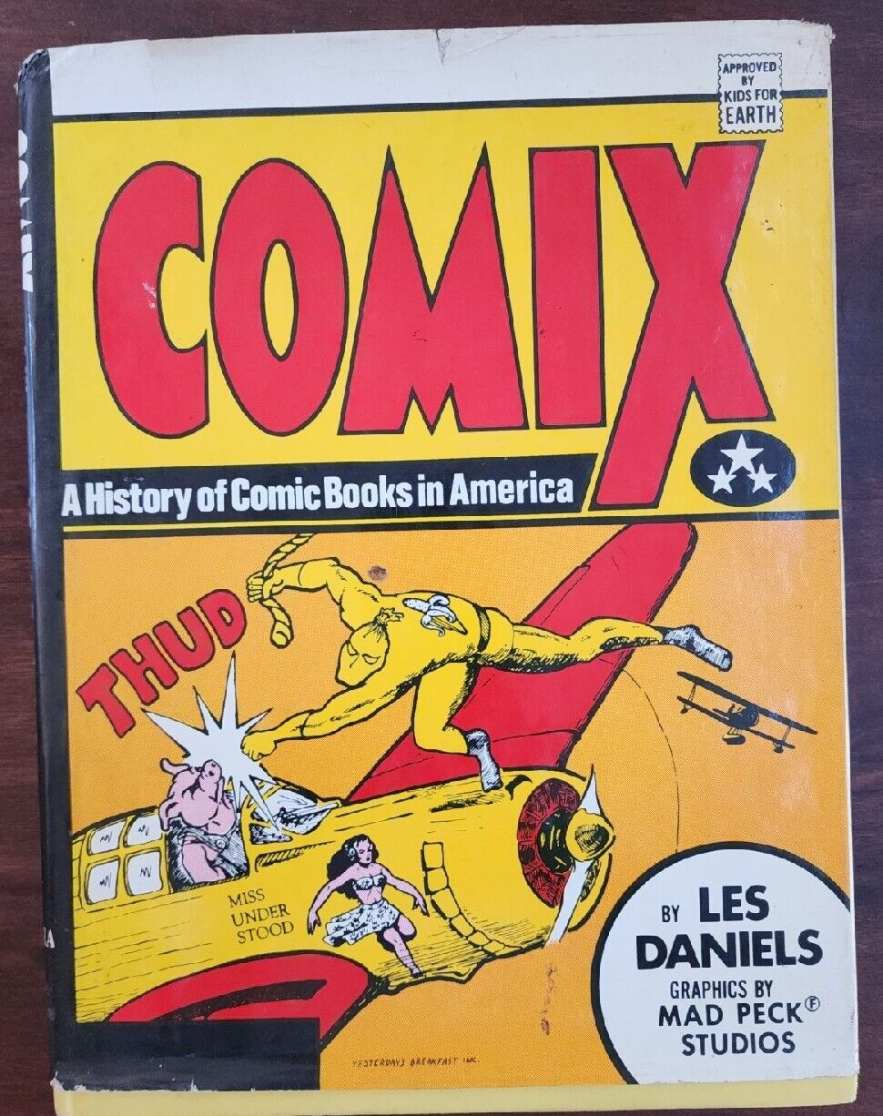 COMIX A HISTORY OF COMIC BOOKS IN AMERICA,  by Les Daniels. 1971 HCDJ. VG
