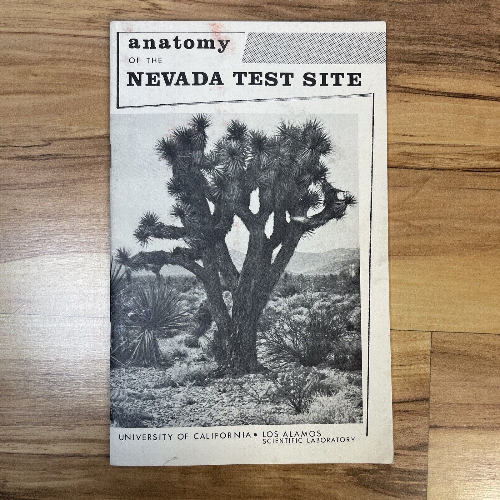 Anatomy Of Nevada Test Site los alamos new mexico university of california Vtg