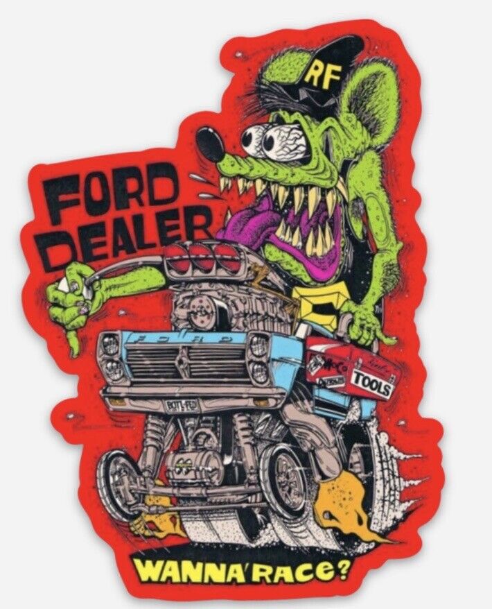 Rat Fink Ford Dealer Galaxie Wanna Race Hot Rod Custom MAGNET Muscle Car Vintage