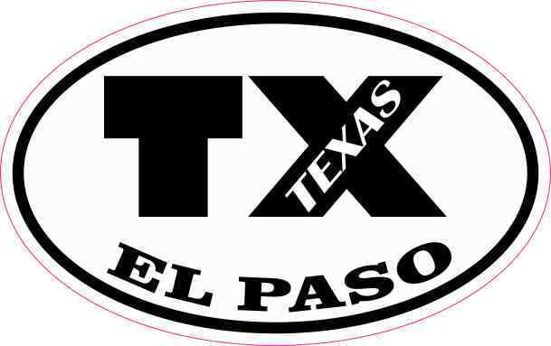 4in x 2.5in Oval TX El Paso Texas Sticker Car Truck Vehicle Bumper Decal