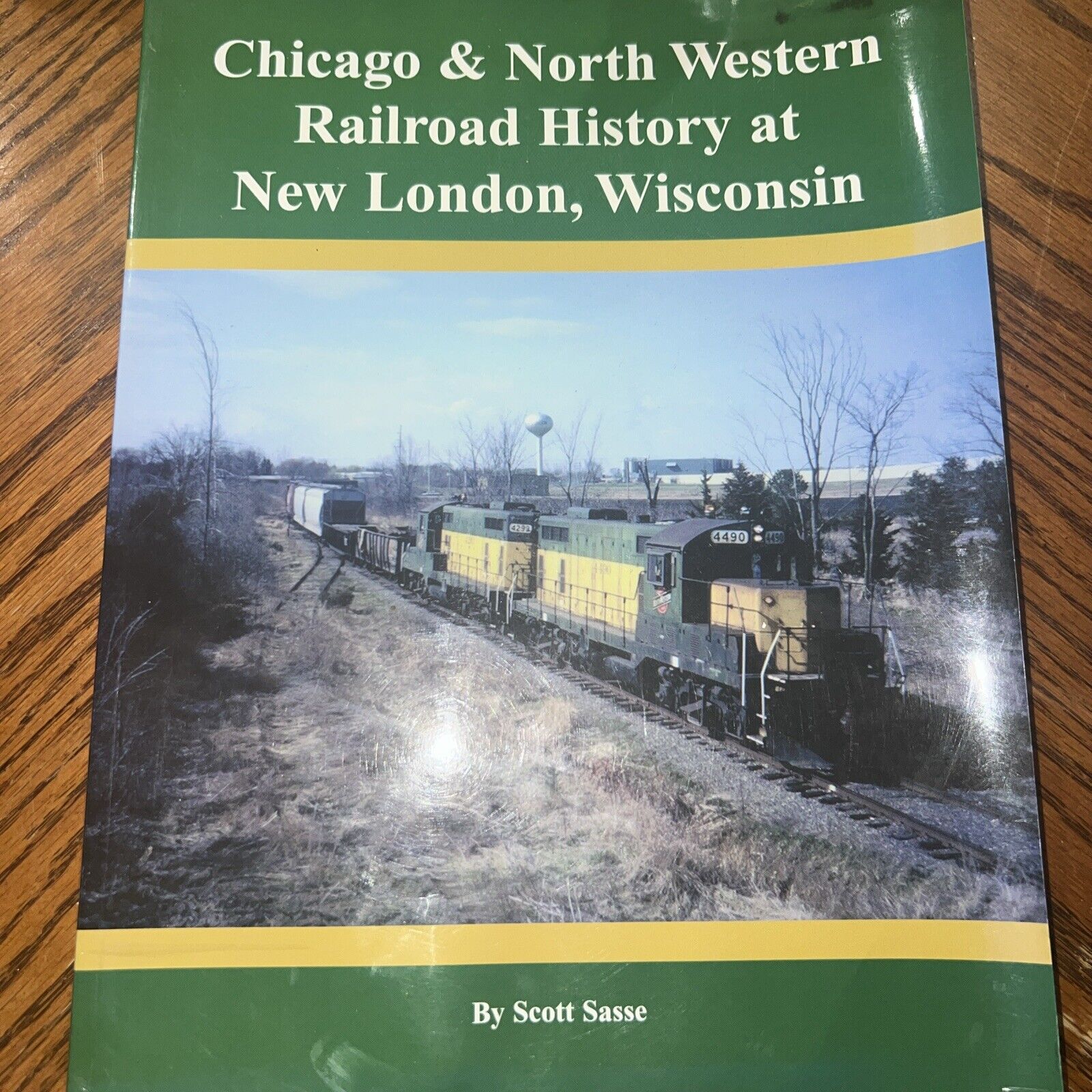 Chicago & North Western Railroad History at New London, Wisconsin Scott Sasse