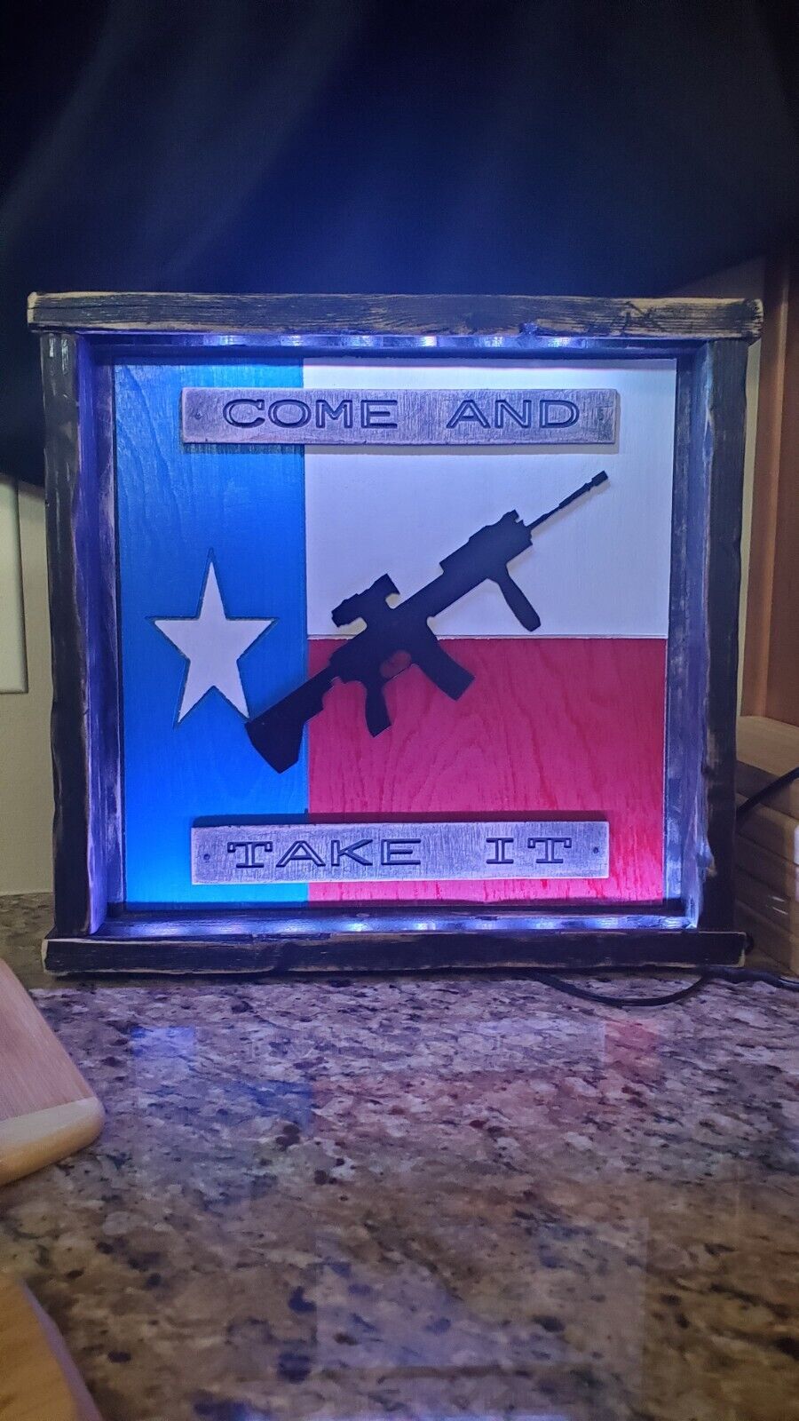 Come And Take It, Texas Flag, Lighted Sign. Custom Made
