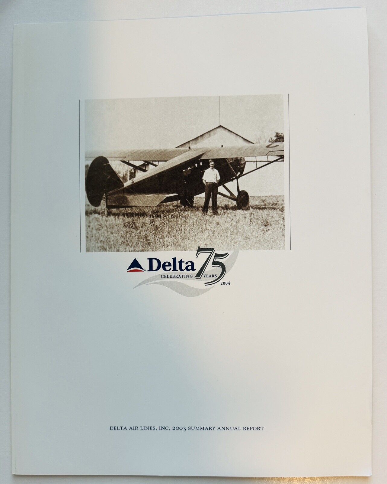 Delta Air Lines 2003 Annual Report On Form Airline History Airlines Corporate