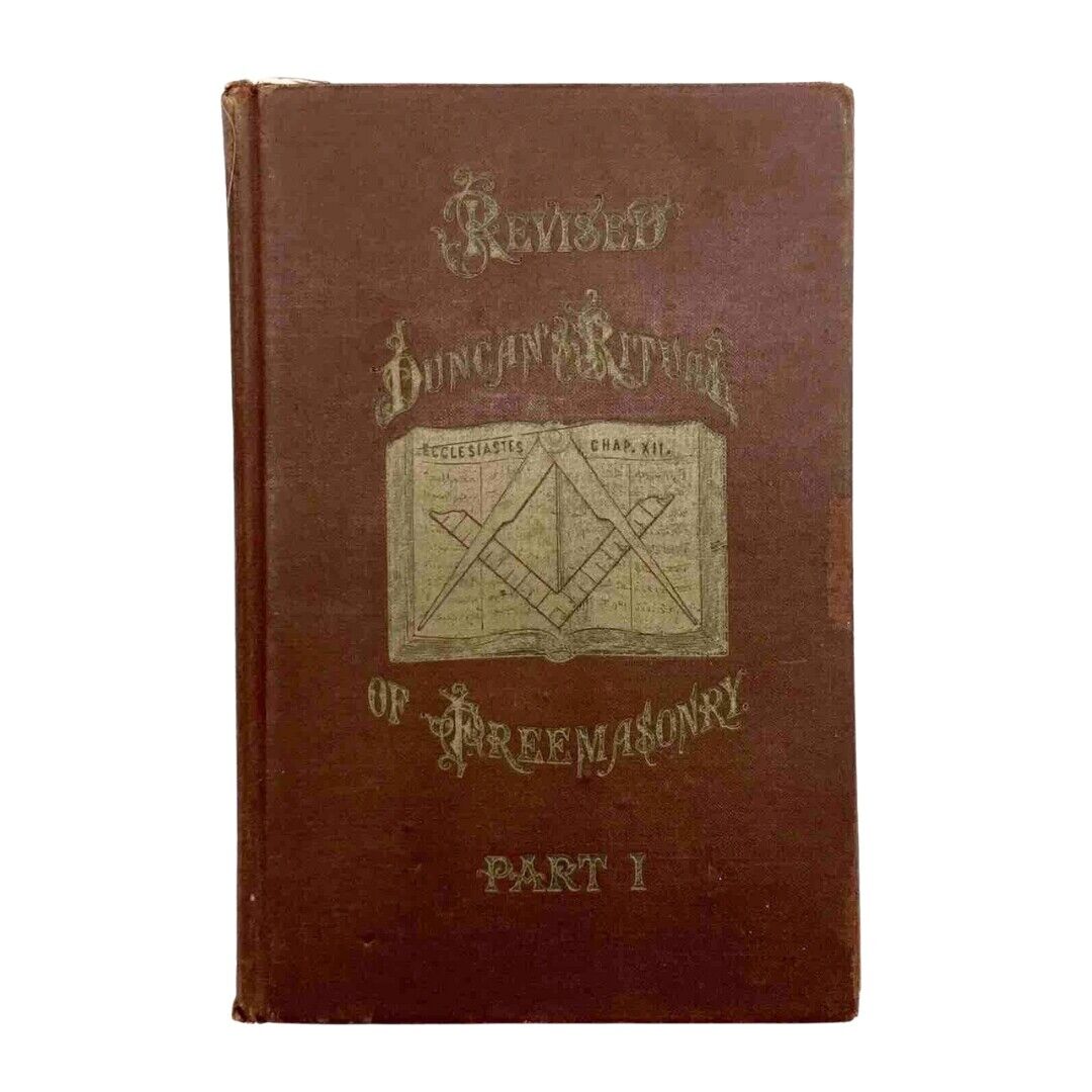 1922 DUNCAN\'S RITUAL AND MONITOR OF FREEMASONRY Part 1 SOL C. JOHNSON BOOK