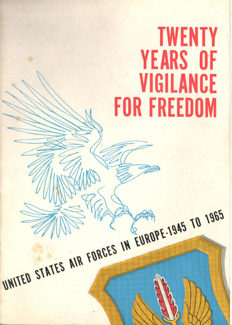 VINTAGE 1965 USAF IN EUROPE BOOKLET 20 YEARS OF VIGILANCE FOR FREEDOM 44 PAGES