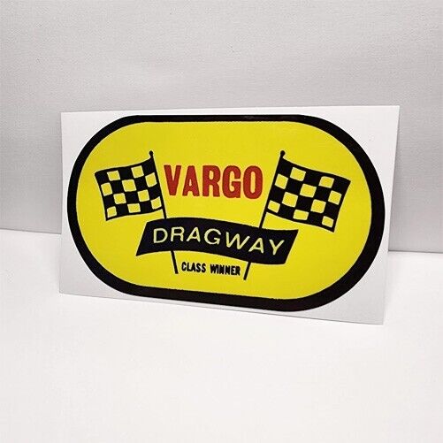 Vargo Dragway Vintage Style DECAL, Vinyl car STICKER, racing, Class Winner