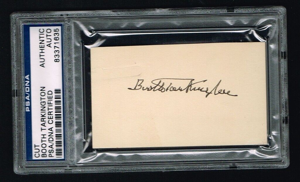 Booth Tarkington d. 1946 American Novelist signed autograph auto cut PSA Slabbed