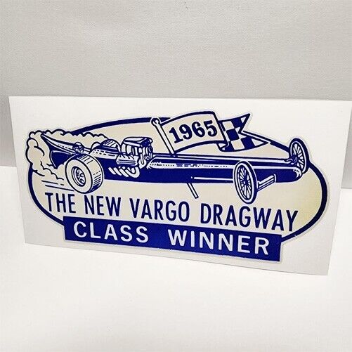 Vargo Dragway Vintage Style DECAL, Vinyl car STICKER, racing, 1965 Class Winner