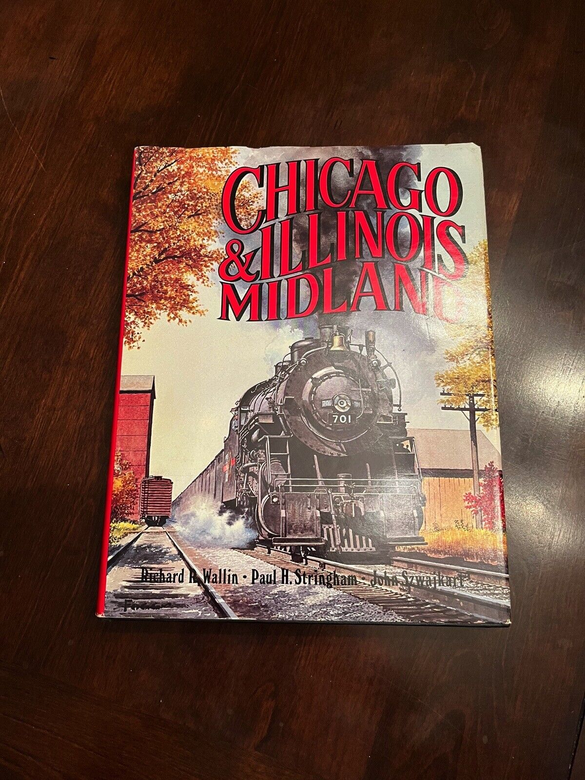 CHICAGO & ILLINOIS MIDLAND 1979 Railroad Book: Wallin/Stringham/Szajkart 240 pgs