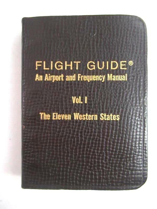 Flight Guide Airport And Frequency Manual Vol.1 The Eleven Western States 1961