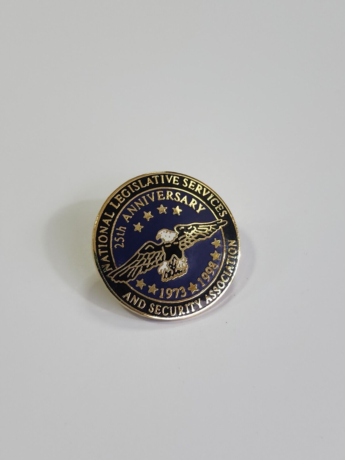 National Legislative Services and Security Association 25th Anniversary Pin 1998
