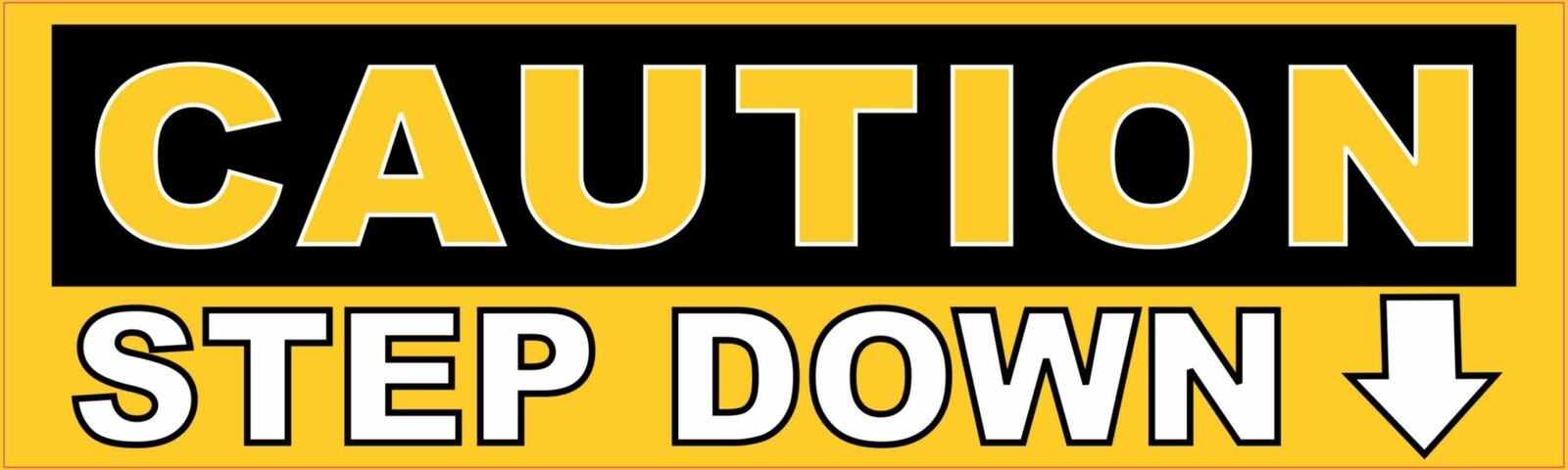 10in x 3in  Caution Step Down Sticker Vinyl Decal Sign Warning Stickers Decals