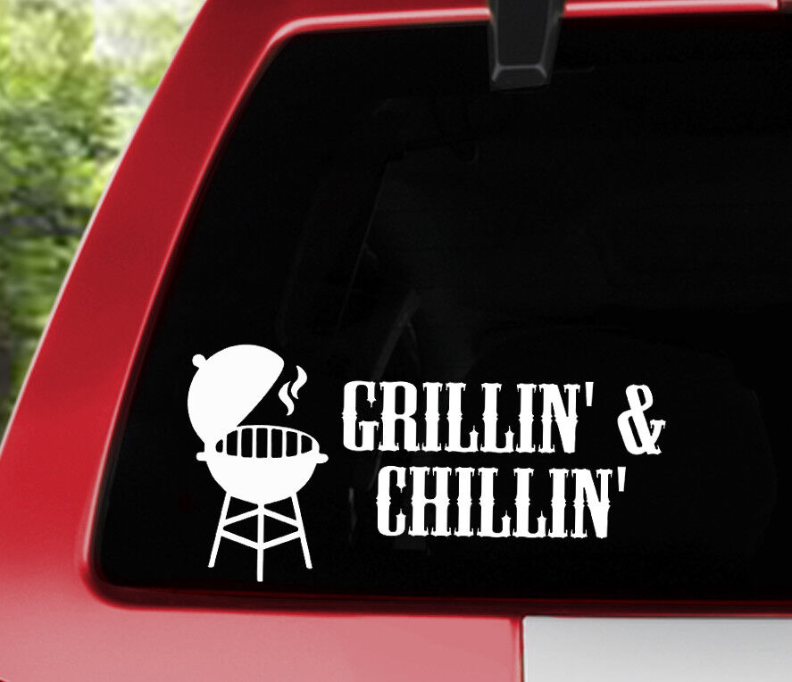 Grillin' and Chillin' Sticker - BBQ Smoker Lovers Grilling Vinyl Decal Car Truck
